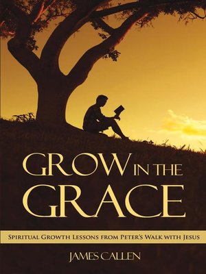 cover image of Grow in the Grace